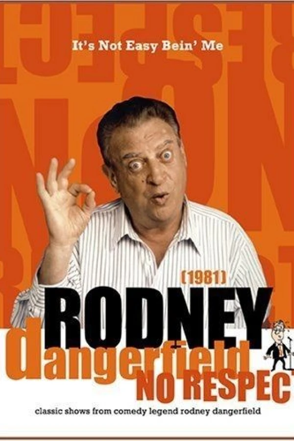 The Rodney Dangerfield Show: It's Not Easy Bein' Me Póster